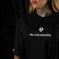 Polera Oversize Largo Unisex Premium Be Unbreakable - Black