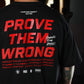 Polera Oversize PROVE THEM WRONG - Negro