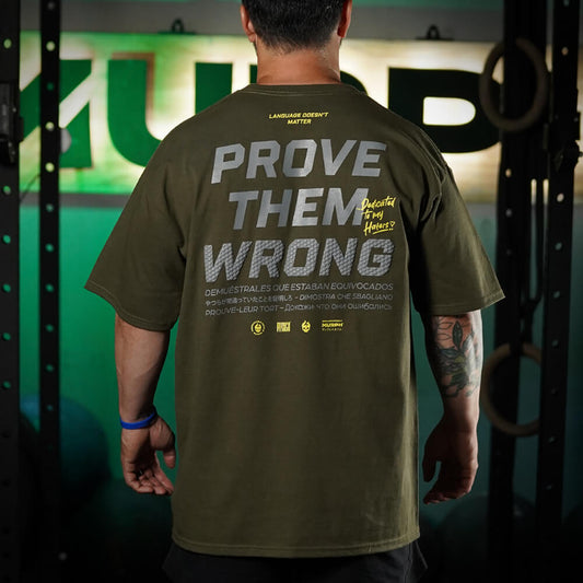 Polera Oversize PROVE THEM WRONG - Verde Táctico