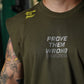 Polera Oversize Sleeveless PROVE THEM WRONG - Verde Táctico