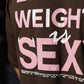Polera Oversize Lifting Weights Is SEXY - Chocolate