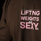 Polera Oversize Lifting Weights Is SEXY - Chocolate