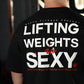 Polera Oversize Lifting Weights Is SEXY - Negro
