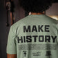 Polera Regular Fit Make History - Mossy Gray