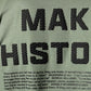 Polera Regular Fit Make History - Mossy Gray