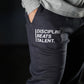 Fitted Jogger Discipline Beats Talent - Dark Grey